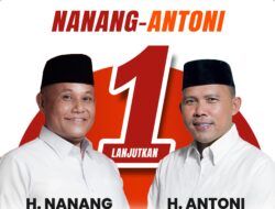 Mendapat No Urut 1 Nanang-Antoni : 1 Langkah Kedepan Untuk Meneruskan Pembangunan Yang Diharapkan Masyarakat
