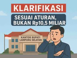 Pemkab Lampung Selatan Klarifikasi Isu Anggaran BPO Bupati, Bukan Rp10,5 Miliar
